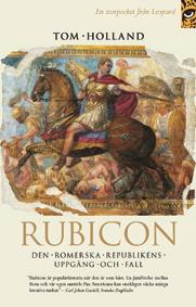 rubicon-den-romerska-republikens-uppgang-och-fall